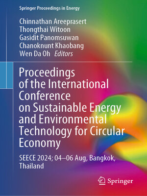 cover image of Proceedings of the International Conference on Sustainable Energy and Environmental Technology for Circular Economy